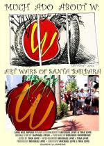 Фото Much Ado About W: Art Wars of Santa Barbara