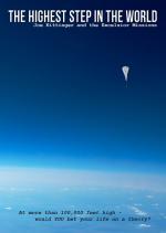 Фото The Highest Step in the World, Joe Kittinger & Excelsior