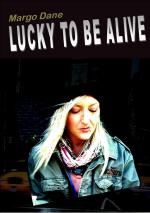 Фото Lucky to Be Alive