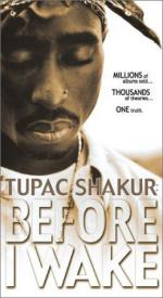 Фото Tupac Shakur: Прежде, чем я проснусь