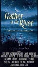 Gather at the River: A Bluegrass Celebration: 268x475 / 46 Кб
