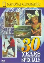 30 Years of National Geographic Specials: 337x475 / 46 Кб