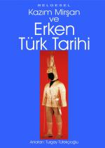 Фото Kazim Mirsan ve Erken Turk Tarihi