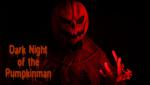 Dark Night of the Pumpkinman: 1080x608 / 51 Кб