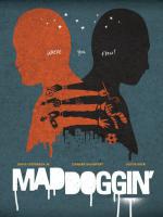 Maddoggin': 350x465 / 36 Кб