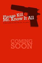 Фото Please Kill Mr. Know It All