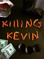 Фото Killing Kevin