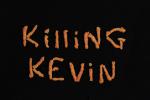 Фото Killing Kevin
