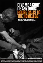 Give Me a Shot of Anything: House Calls to the Homeless: 642x950 / 103 Кб