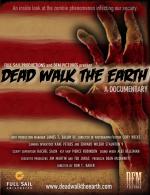 Фото Dead Walk the Earth