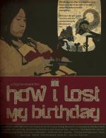 Фото How I Lost My Birthday