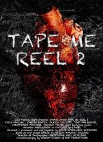 Tape Me : Reel 2: 576x792 / 179 Кб