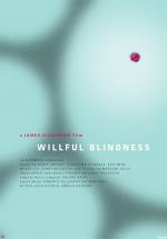 Фото Willful Blindness