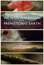 We Were Wanderers on a Prehistoric Earth: 729x1080 / 121 Кб
