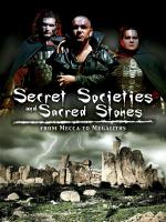 Фото Secret Societies and Sacred Stones: From Mecca to Megaliths
