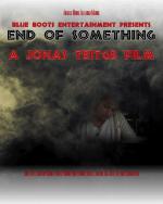 End of Something: 640x800 / 83 Кб