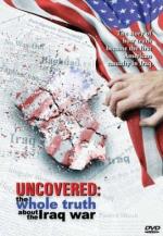 Uncovered: The Whole Truth About the Iraq War: 329x475 / 54 Кб