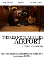 There's No Place Like Airport: 1275x1651 / 240 Кб