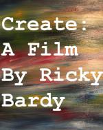 Create: A Film by Ricky Bardy: 640x806 / 126 Кб