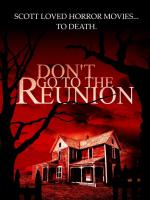 Don't Go to the Reunion: 640x853 / 100 Кб