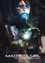 Machete Girl, the Hacker Chronicles: 640x906 / 117 Кб