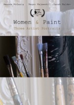 Фото Women & Paint: Three Artist Portraits