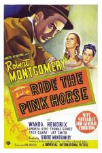 Постер Ride the Pink Horse: 510x755 / 104 Кб