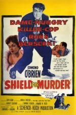 Постер Shield for Murder: 992x1500 / 280 Кб