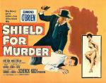 Постер Shield for Murder: 1500x1180 / 365 Кб
