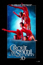 Постер Cirque du Soleil: Сказочный мир в 3D: 625x925 / 174.38 Кб