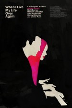 Постер Когда я снова проживу свою жизнь: 800x1185 / 58.42 Кб