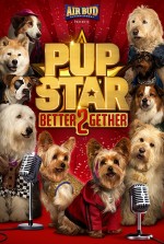 Постер Pup Star: Better 2Gether: 674x1000 / 214.8 Кб