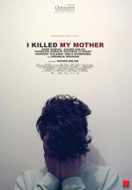 Постер Я убил свою маму: 2520x3600 / 612.41 Кб