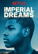 Постер Imperial Dreams: 426x597 / 65.92 Кб