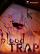 Blood Trap