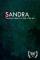 Sandra: Twelve Hours in the Life of...