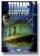 Titanic: The Mystery & the Legacy