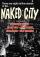 "Naked City"