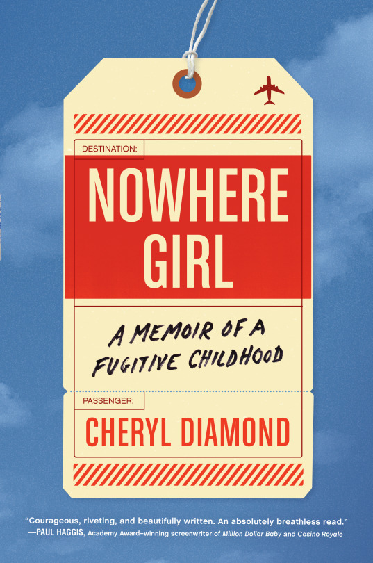 Фото - Nowhere Girl: A Memoir of a Fugitive Childhood: 537x810 / 155.26 Кб