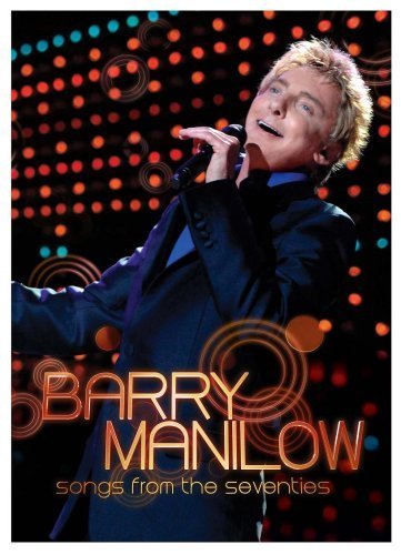Фото - Barry Manilow: Songs from the Seventies: 361x500 / 44 Кб
