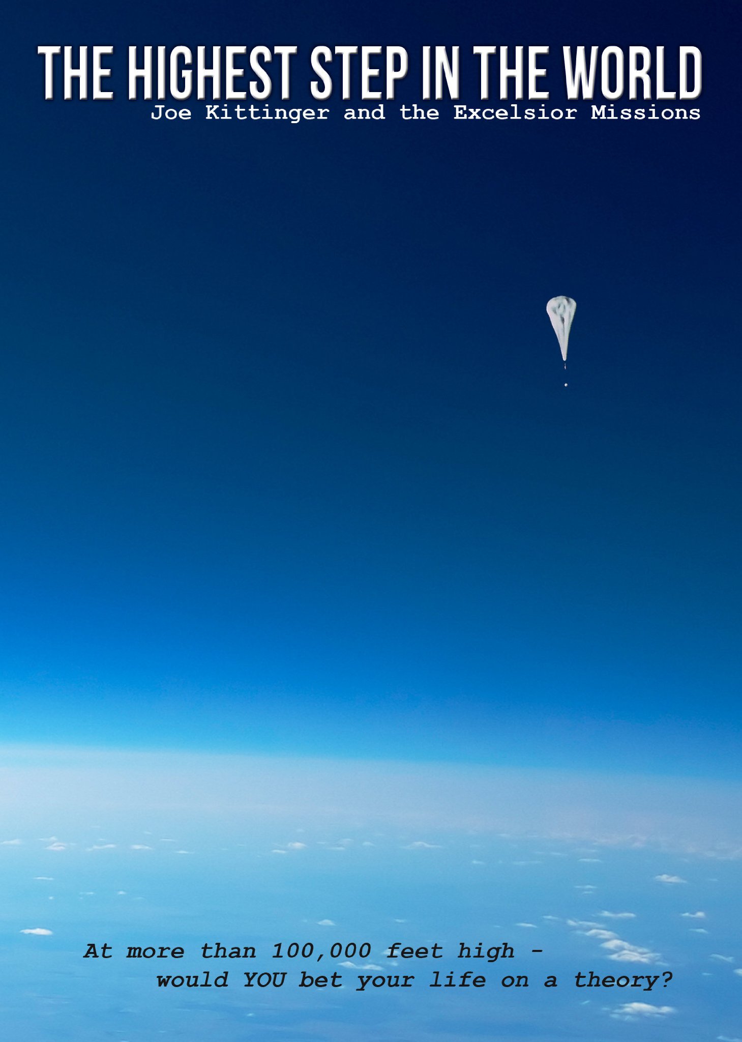 Фото - The Highest Step in the World, Joe Kittinger & Excelsior: 1459x2048 / 224 Кб
