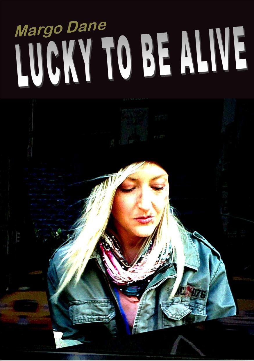 Фото - Lucky to Be Alive: 874x1240 / 144 Кб