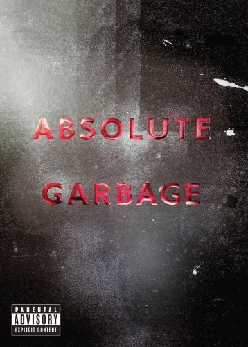 Фото - Absolute Garbage: 358x500 / 50 Кб