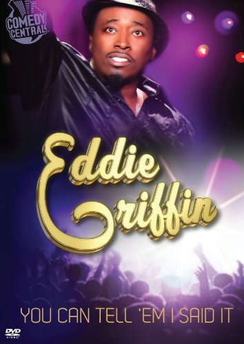 Фото - Eddie Griffin: You Can Tell 'Em I Said It: 354x500 / 35 Кб