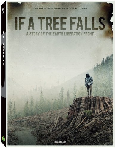 Фото - If a Tree Falls: A Story of the Earth Liberation Front: 387x500 / 47 Кб