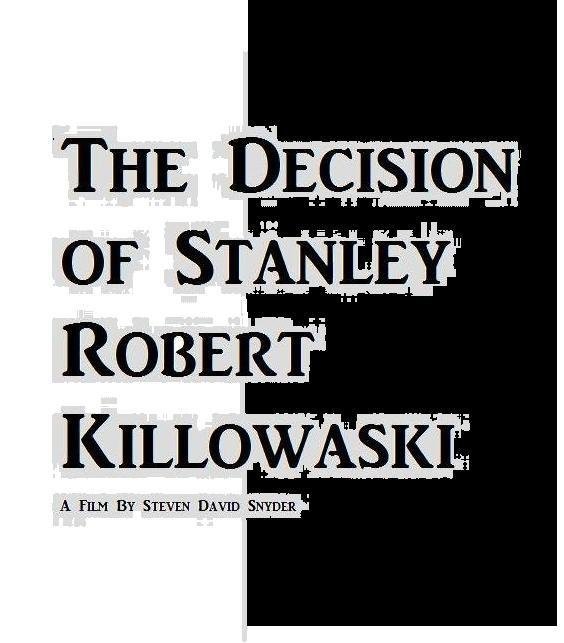 Фото - The Decision of Stanley Robert Killowaski: 564x643 / 51 Кб