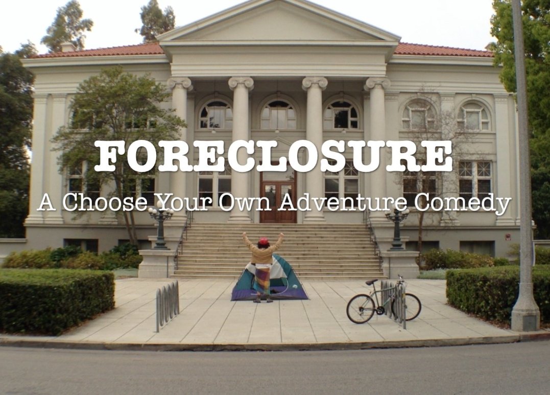 Фото - Foreclosure: A Choose Your Own Adventure Comedy: 1077x774 / 150 Кб