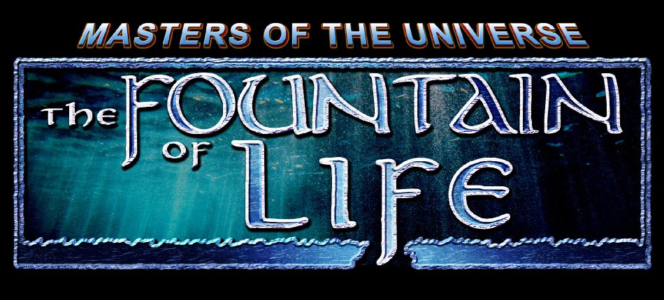 Фото - Masters of the Universe: The Fountain of Life: 950x430 / 123 Кб
