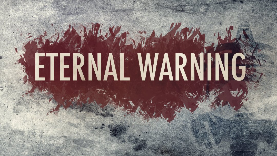 Фото - Eternal Warning: 1080x608 / 209 Кб