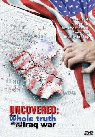 Фото - Uncovered: The Whole Truth About the Iraq War: 329x475 / 54 Кб